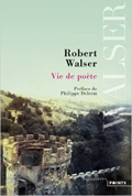 Vie de Po'te. PR'Face de Philippe Delerm | Robert Walser | 