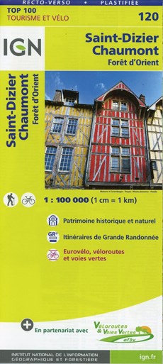 IGN Top100 120 Saint-Dizier, Chaumont, Forêt d'Orient 1:100.000