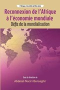 Reconnexion De L’afrique a L’economie Mondiale | Abdelali Naciri Bensaghir | 
