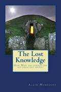 The Lost Knowledge | Alain Hubrecht | 