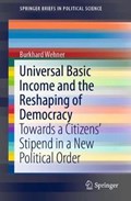 Universal Basic Income and the Reshaping of Democracy | Burkhard Wehner | 