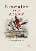 Browning Upon Arabia | Hedi A. Jaouad | 