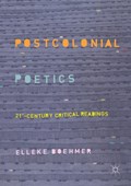 Postcolonial Poetics | Elleke Boehmer | 