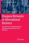 Diaspora Networks in International Business | Maria Elo ; Indianna Minto-Coy | 