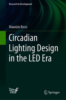 Circadian Lighting Design in the LED Era