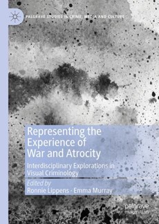 Representing the Experience of War and Atrocity