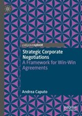 Strategic Corporate Negotiations | Andrea Caputo | 
