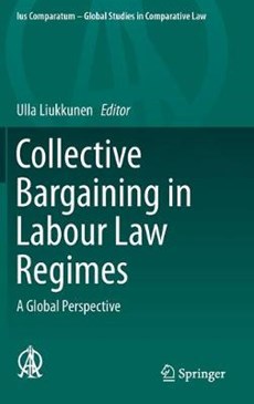 Collective Bargaining in Labour Law Regimes