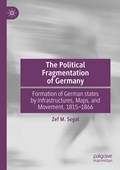 The Political Fragmentation of Germany | Zef M. Segal | 