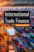 International Trade Finance | Tarsem Bhogal ; Arun Trivedi | 