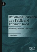 Reframing Education as a Public and Common Good | Rita Locatelli | 