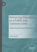 Reframing Education as a Public and Common Good | Rita Locatelli | 