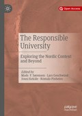 The Responsible University | Mads P. Sorensen ; Lars Geschwind ; Jouni Kekale ; Romulo Pinheiro | 