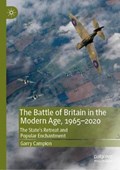 The Battle of Britain in the Modern Age, 1965-2020 | Garry Campion | 
