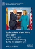 Spain and the Wider World since 2000 | PhDHeiberg Morten | 