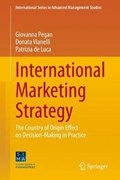 International Marketing Strategy | Pegan, Giovanna ; Vianelli, Donata ; de Luca, Patrizia | 