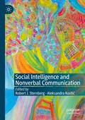 Social Intelligence and Nonverbal Communication | Robert J. Sternberg ; Aleksandra Kostic | 