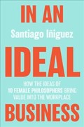 In an Ideal Business | Santiago Iniguez | 