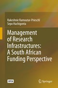 Management of Research Infrastructures: A South African Funding Perspective | Rakeshnie Ramoutar-Prieschl ; Sepo Hachigonta | 