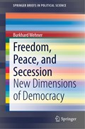 Freedom, Peace, and Secession | Burkhard Wehner | 