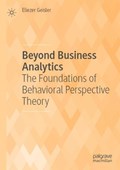 Beyond Business Analytics | Eliezer Geisler | 