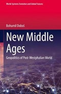 New Middle Ages | Bohumil Dobos | 
