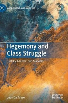 Hegemony and Class Struggle