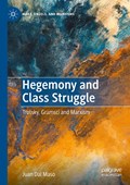 Hegemony and Class Struggle | Juan Dal Maso | 