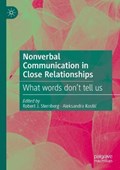 Nonverbal Communication in Close Relationships | Sternberg, Robert J. ; Kostic, Aleksandra | 