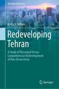 Redeveloping Tehran | Kiavash Soltani | 
