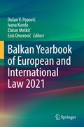 Balkan Yearbook of European and International Law 2021 | Dusan V. Popovic ; Ivana Kunda ; Zlatan Meskic ; Enis Omerovic | 