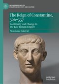 The Reign of Constantine, 306-337 | Stanislav Dolezal | 
