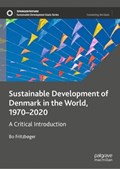 Sustainable Development of Denmark in the World, 1970-2020 | Bo Fritzboger | 