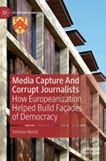 Media Capture And Corrupt Journalists | Tomislav Marsic | 