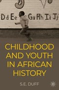 Children and Youth in African History | Se Duff | 