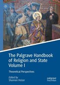 The Palgrave Handbook of Religion and State Volume I | auteur onbekend | 