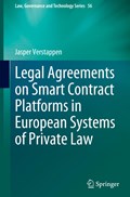 Legal Agreements on Smart Contract Platforms in European Systems of Private Law | Jasper Verstappen | 