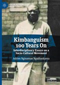 Kimbanguism 100 Years On | Adrien Nginamau Ngudiankama | 
