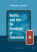 Netflix and the Re-invention of Television | Mareike Jenner | 