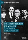 The Matteotti Murder and Mussolini | Mauro Canali | 