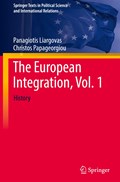 The European Integration, Vol. 1 | Panagiotis Liargovas ; Christos Papageorgiou | 