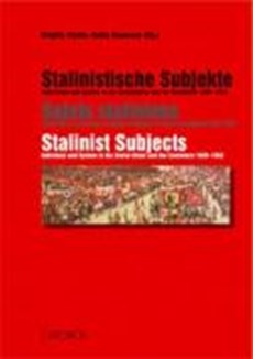 Stalinistische Subjekte - Stalinist Subjects - Sujets staliniens