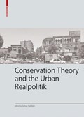 Conservation Theory and the Urban Realpolitik | Solmaz Yadollahi | 