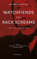 Watchfiends and Rack Screams | Antonin Artaud | 