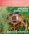 Inside Tropical Homes | Sibylle Kramer | 