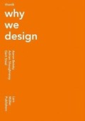 Thonik: Why We Design | STAAL, Gert | 