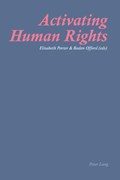 Activating Human Rights | Elisabeth Porter ; Assoc Prof. Baden Offord | 