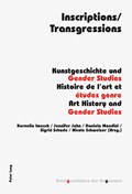 Inscriptions/Transgressions | Kornelia Imesch ; Sigrid Schade ; Daniela Mondini ; Nicole Schweizer ; Jennifer John | 