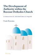 The Development of Authority within the Russian Orthodox Church | Vitali Petrenko | 