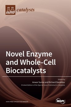 Novel Enzyme and Whole-Cell Biocatalysts